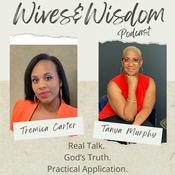 Podcast Wives &amp; Wisdom