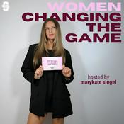 Podcast Women Changing The Game