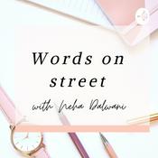 Podcast Words On Street