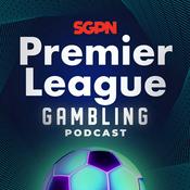 Podcast Premier League Gambling Podcast