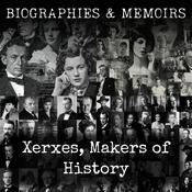 Podcast Xerxes, Makers of History