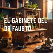 Podcast El gabinete del Dr Fausto