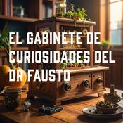 Podcast El gabinete del Dr Fausto