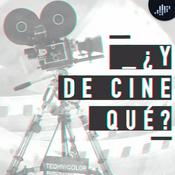Podcast ¿Y de cine qué? Podcast | PIA Podcast