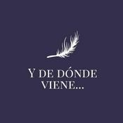 Podcast ¿Y de dónde viene...?
