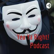Podcast Yea Ya Right! Podcast