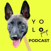 Podcast YOLO PUP PODCAST
