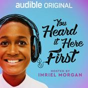 Podcast You Heard it Here First