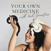 Podcast Your Own Medicine Podcast