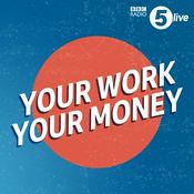 Podcast Your Work, Your Money