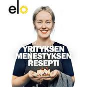 Podcast Yrityksen menestyksen resepti