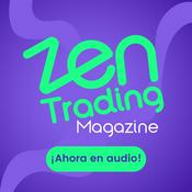 Podcast Zen Trading Magazine