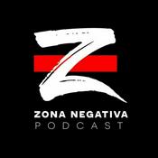 Podcast Zona Negativa