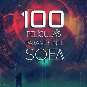 Escucha 100 Películas para ver en el Sofá en la aplicación