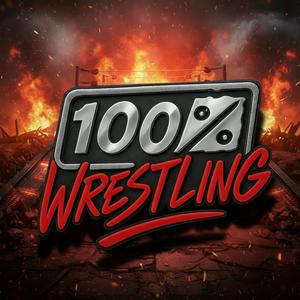 100% Wrestling Podcast