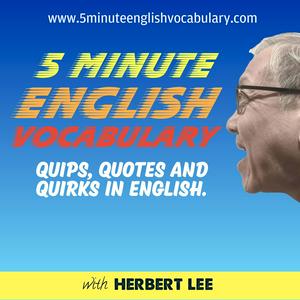Escucha 5 Minute English Vocabulary en la aplicación