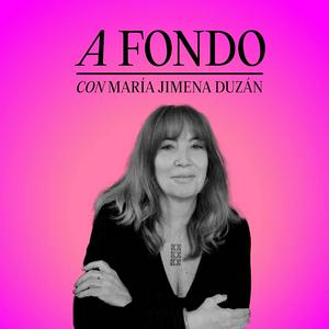 A Fondo Con María Jimena Duzán
