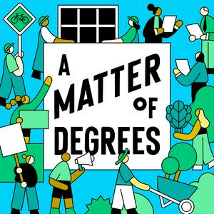 Escucha A Matter of Degrees en la aplicación