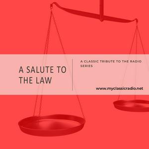 A Salute to the Law