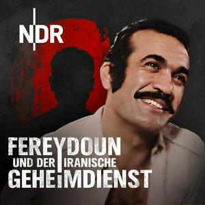 Escucha Agenten der Angst – Fereydoun und der iranische Geheimdienst en la aplicación