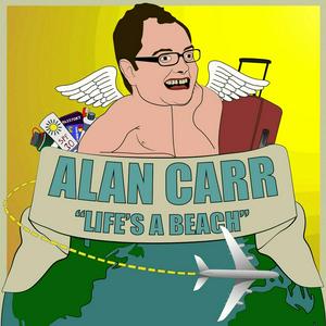 Escucha Alan Carr's 'Life's a Beach' en la aplicación