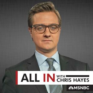 Escucha All In with Chris Hayes en la aplicación