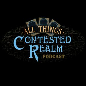 Escucha All Things Contested Realm en la aplicación