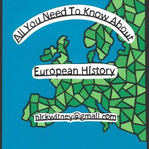 Escucha All You Need to Know about European History en la aplicación