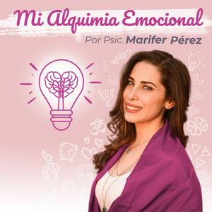 Escucha Psicologia Mi Alquimia Emocional - Bienestar y Terapia en la aplicación