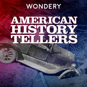 Escucha American History Tellers en la aplicación