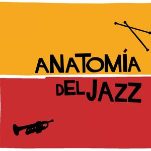 Escucha Anatomía del Jazz en la aplicación