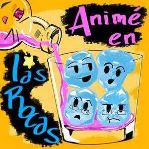 Escucha Anime en las Rocas en la aplicación