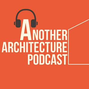 Escucha Another Architecture Podcast en la aplicación
