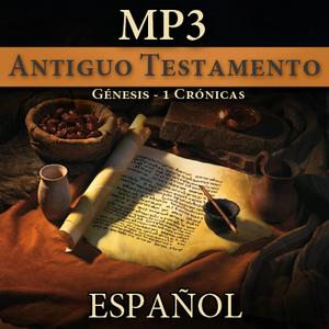 Escucha Antiguo Testamento 1 of 2 | MP3 | SPANISH en la aplicación