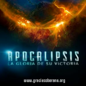 Apocalipsis: La Gloria de Su Victoria