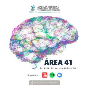 Área 41 - El giro de la neurociencia
