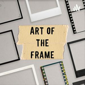 Escucha Art of the Frame en la aplicación