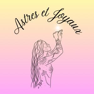 Astres et Joyaux | Podcast Astrologie