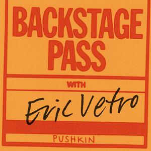 Escucha Backstage Pass with Eric Vetro en la aplicación