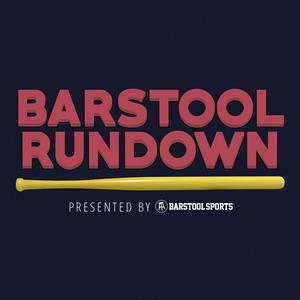 Escucha Barstool Rundown en la aplicación