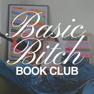 Escucha Basic Bitch Book Club en la aplicación