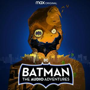 Escucha Batman: The Audio Adventures en la aplicación