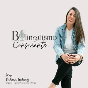 Escucha Bilingüismo Consciente en la aplicación