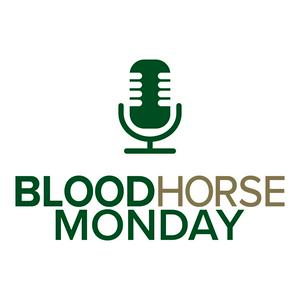 BloodHorse Monday
