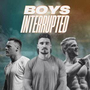 Boys Interrupted