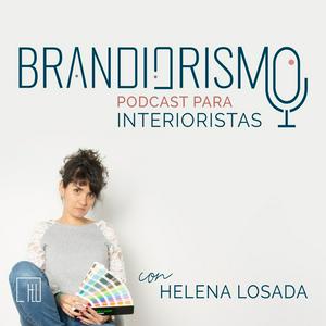 Escucha Brandiorismo. Interiorismo, decoración y branding en la aplicación