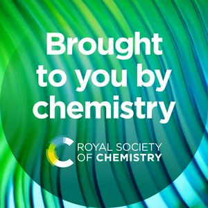 Brought to you by Chemistry