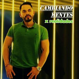 Cambiando mentes por realidades