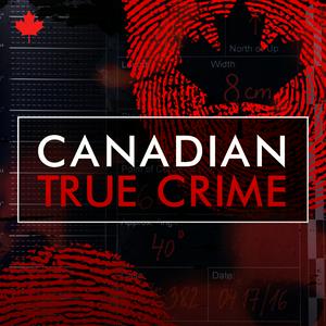 Escucha Canadian True Crime en la aplicación