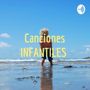 Canciones INFANTILES